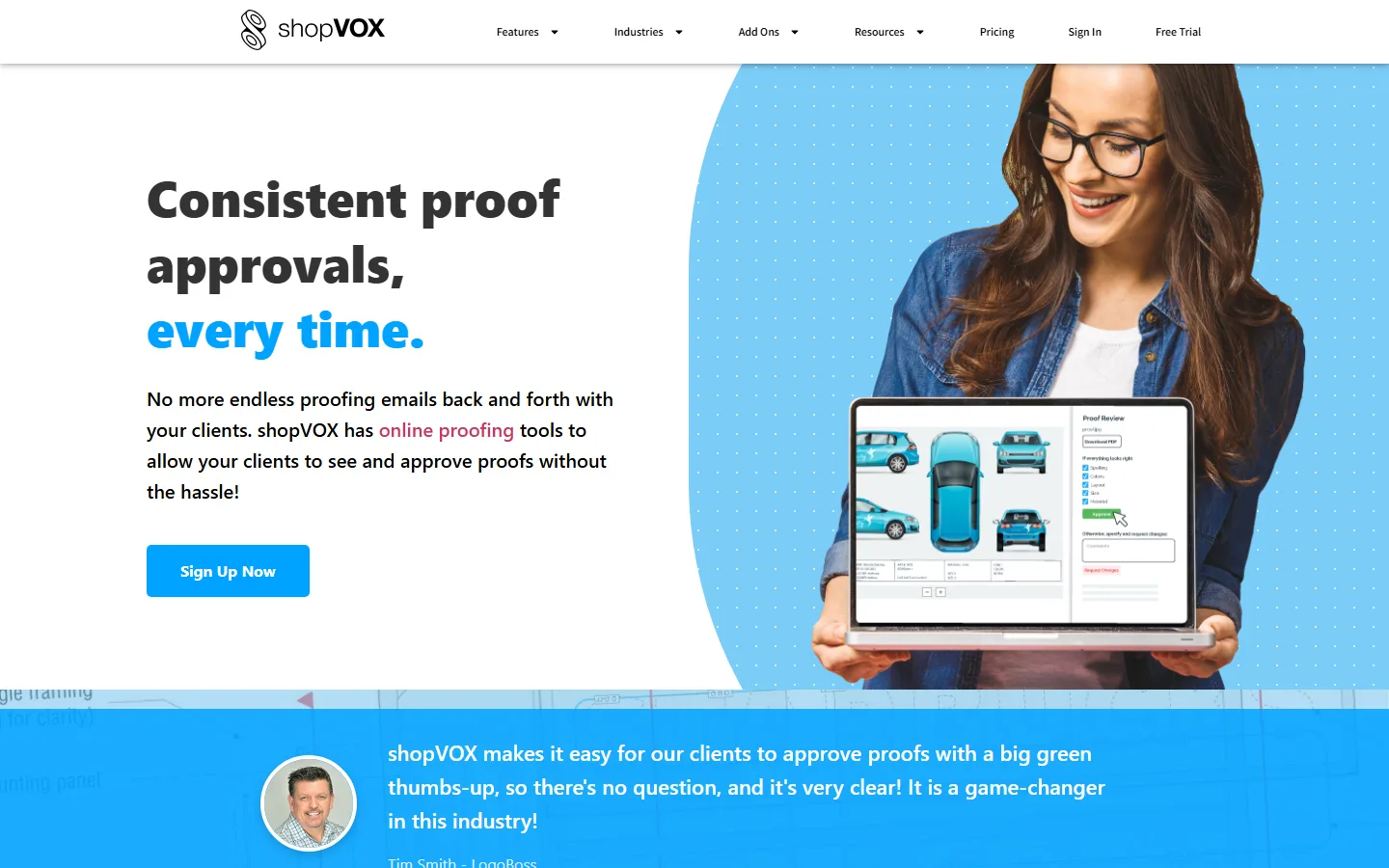 shopVOX's online proofing page on 29 September 2026: the headline "Consistent proof approvals, every time." beside a laptop showing a vehicle proof.